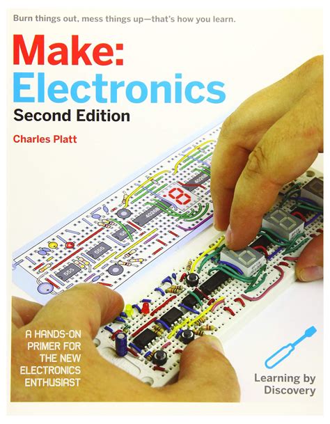 Read Online Make More Electronics Learning Through Discovery By Charles Platt