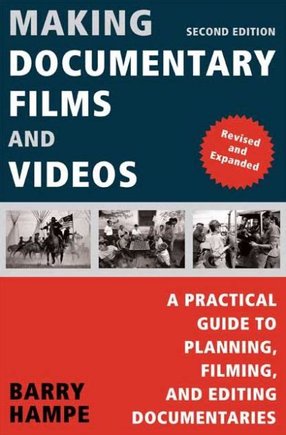 Making Documentary Films And Videos A Practical Guide To Planning Filming And Editing Documentaries