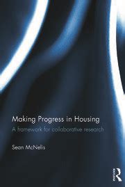 Making Progress In Housing A Framework For Collaborative Research