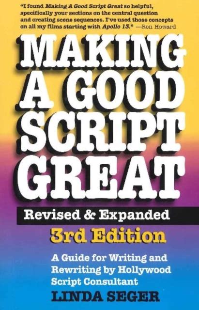 Making a good script great a guide for writing rewriting by hollywood script consultant linda seger. - Software requirements specifications a how to guide for project staff.
