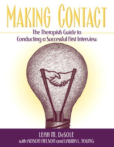 Making contact the therapist s guide to conducting a successful. - The complete idiot s guide to creative visualization.