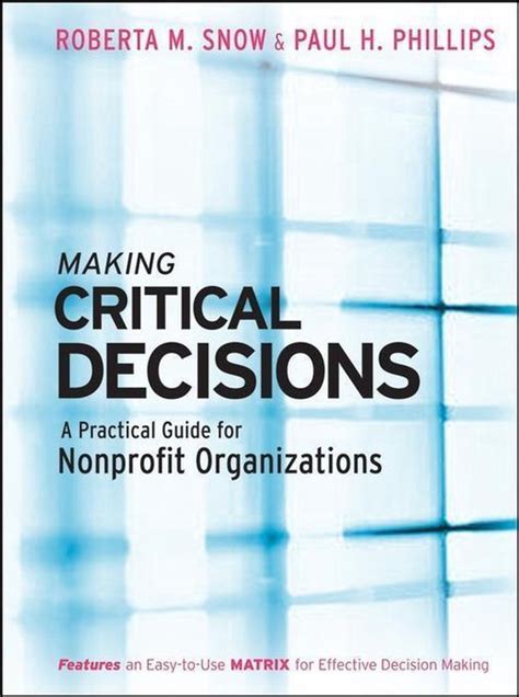 Making critical decisions a practical guide for nonprofit organizations. - 2005 yamaha roadstar 1700 service manual.