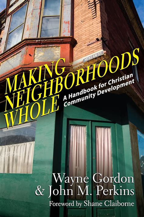 Making neighborhoods whole a handbook for christian community development. - La escuela frente a las pantallas.