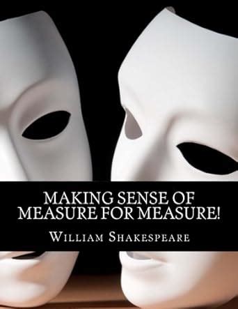 Making sense of measure for measure a students guide to shakespeares play includes study guide biography and modern retelling. - Mordicus français 5e année -   3e cycle du primaire.