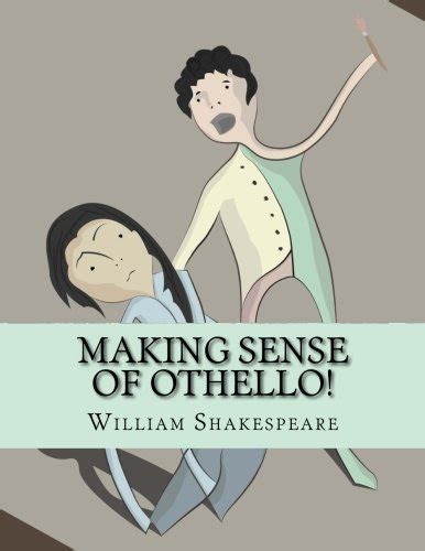 Making sense of othello a students guide to shakespeares play includes study guide biography and modern retelling translated. - Forklift fd 40 kt mitsubishi manual.