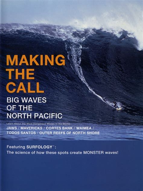 Making the Call: Big Waves of the North Pacific
