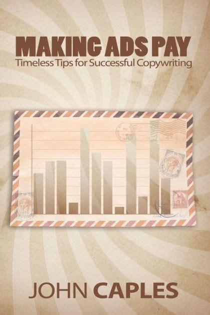 Full Download Making Ads Pay Timeless Tips For Successful Copywriting By John Caples