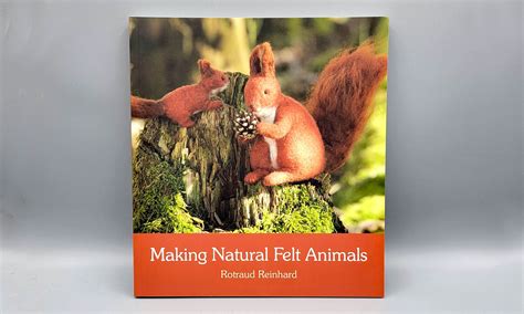 Download Making Natural Felt Animals By Rotraud Reinhard