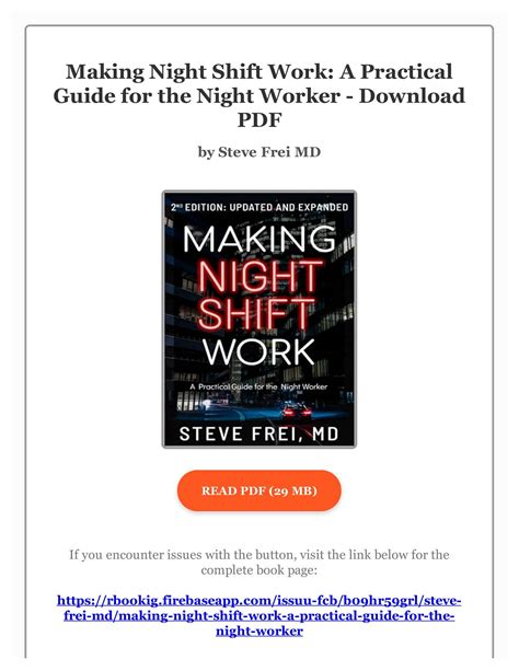 Read Online Making Night Shift Work A Practical Guide For The Night Worker By Steve Frei Md