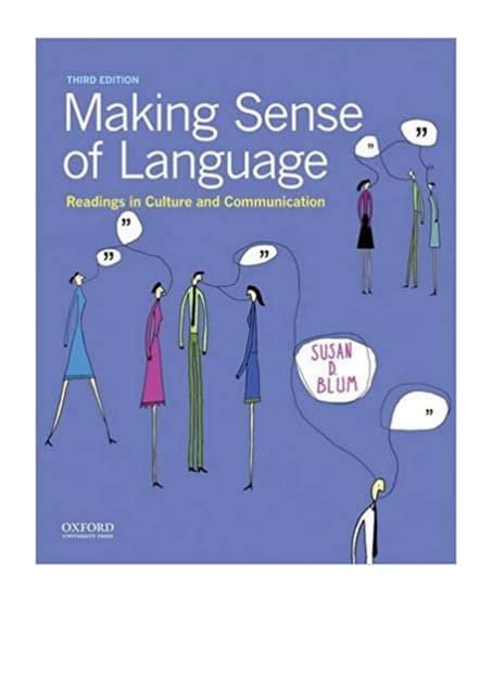 Read Online Making Sense Of Language Readings In Culture And Communication By Susan D Blum