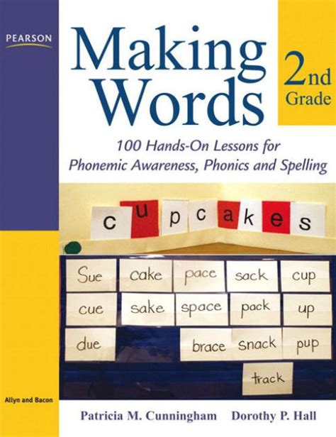Full Download Making Words Second Grade 100 Handson Lessons For Phonemic Awareness Phonics And Spelling By Patricia Marr Cunningham