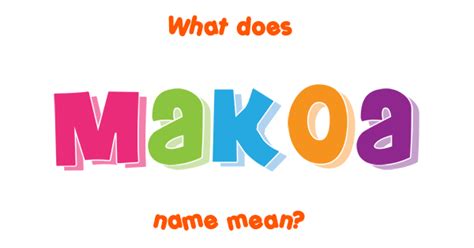 Makoa: meaning, definition - WordSense