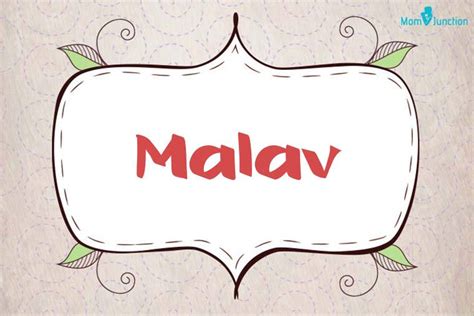 Malav Name Meaning, Origin & more FirstCry Baby Names Finder