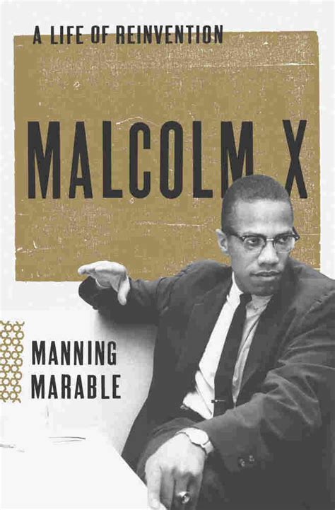 Full Download Malcolm X A Life Of Reinvention By Manning Marable