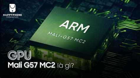 Mali g57 mc2 gpu driver download.  Get help with your questions about ...