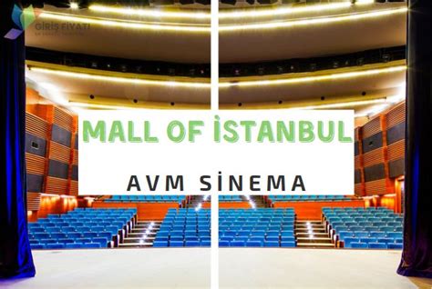 Mall of istanbul sinema bilet fiyatları