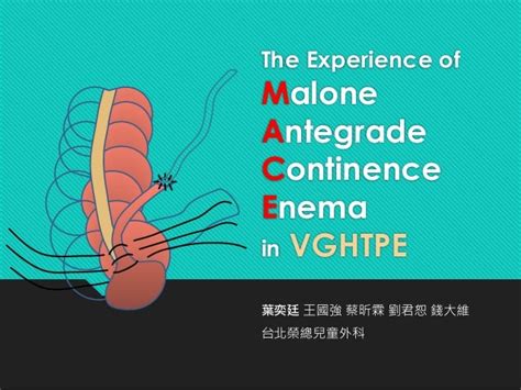 Malone antegrade continence enema procedure