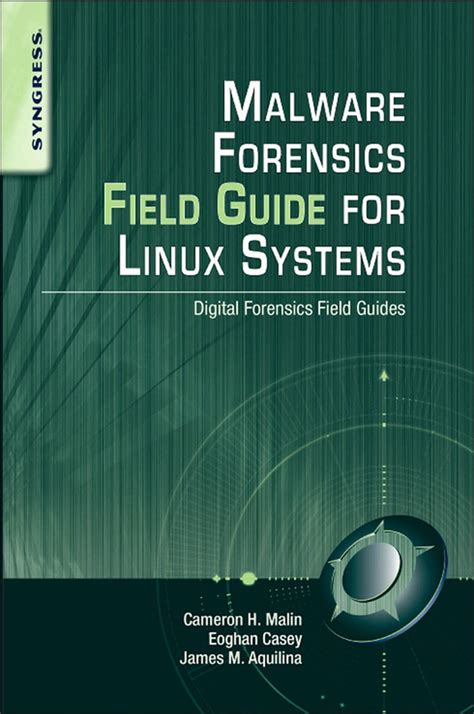 Malware Forensics Field Guide For Linux Systems