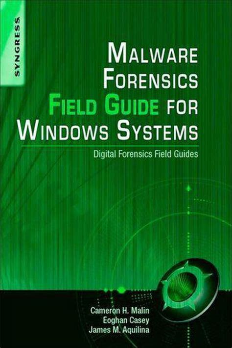 Malware forensics field guide for windows systems. - Principles of information security solutions manual.