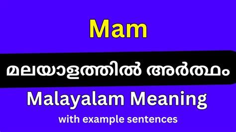 Mam meaning in malayalam. .  ...
