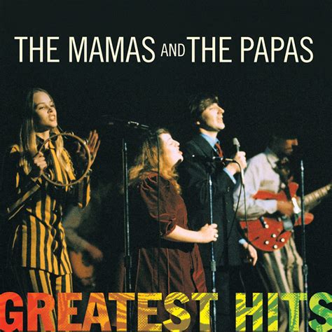 Mamas and papas songs. 8 Sept 2020 ... The Mamas & the Papas: Inside the Band's Love Quadrangle, Drug Problems and Hit Songs · Mama Cass Elliot was not allowed to join the band at ... 