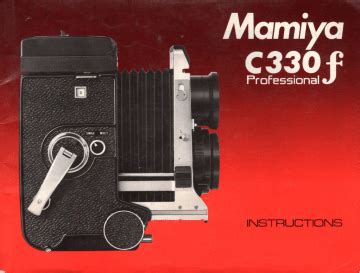 Mamiya c330f professional original instruction manual. - Loma 280 test preparation guide 2015.