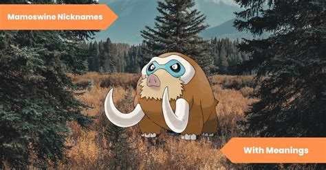 Mamoswine nicknames. Mamoswine, The Twin Tusk Pokémon. A frozen Mamoswine was dug from ice dating back 10,000 years. This Pokémon has been around a long, long, long time. It flourished worldwide during the ice age but its population declined when the masses of ice began to dwindle. Its impressive tusks are made of ice. 