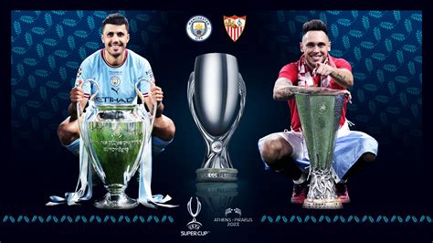 Man City Sevilla Line ups UEFA Super Cup 2023 Final - uefa supercup (1UWJCC)