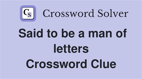 Man Of Letters? - Crossword Clue Answers - Crossword Solver