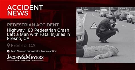Man Pronounced Dead Following Pedestrian Crash on Highway 180 [Fresno County, CA]