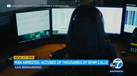 Man arrested after California sheriff’s department receives 7,000 spam calls