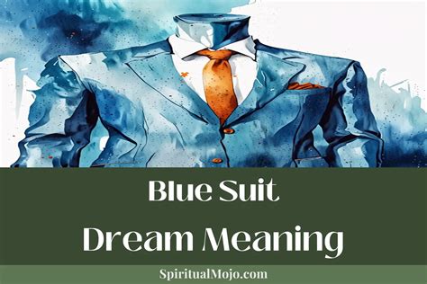 Man in blue suit dream meaning. .  ...