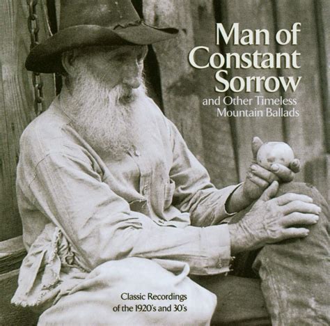 Man of constant sorrow. Things To Know About Man of constant sorrow. 