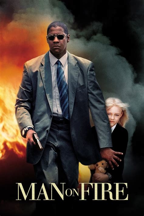 Man on Fire (2004)
