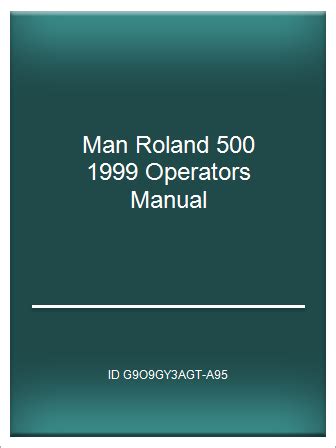 Man roland 500 1999 operators manual. - Yamaha yz426f complete workshop repair manual 2000.