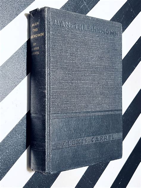 Man the unknown (1939 edition) Open Library