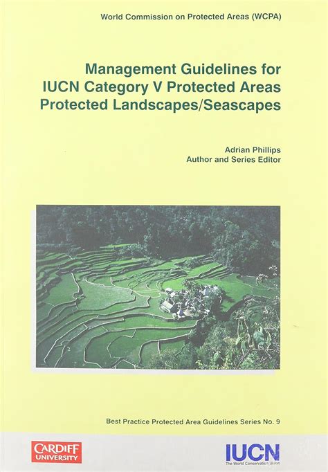 Management Guidelines For Iucn Category V Protected Areas Protected Landscapes Seascapes
