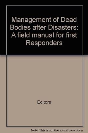 Management of dead bodies in disaster situations a field manual for first responders paho occasion. - Effective academic writing an essay writing handbook for school and university.