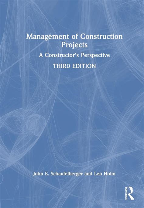 Download Management Of Construction Projects A Constructors Perspective By John E Schaufelberger
