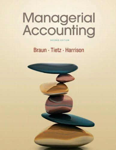 Managerial accounting braun tietz harrison 2nd edition solutionsmanual. - Düsseldorfer skizzenbücher des guglielmo della porta..