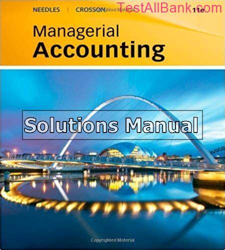 Managerial accounting crosson 9th edition solution manual. - Rechnungslegung und prüfung der unternehmen. 6. a. ergänzungslieferung. teilband 9..