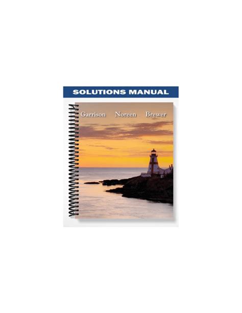 Managerial accounting garrison 14th edition chapter solutions manual. - Rover 214 414 reparaturanleitung service handbuch.