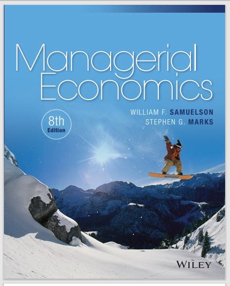 Read Managerial Economics By William F Samuelson