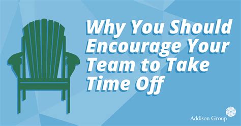 Managers, Encourage Your Team to Take Time Off - Harvard Business Review