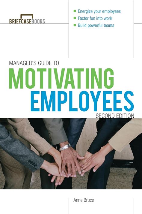 Managers guide to motivating employees 2 e by anne bruce. - Maytag jet clean dishwasher eq plus manual.