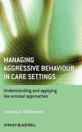 Managing Aggressive Behaviour In Care Settings …