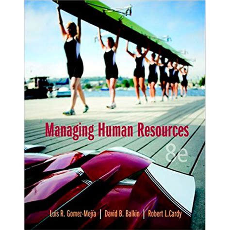 Managing Human Resources 8th Edition