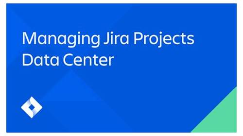 th?w=500&q=Managing%20Jira%20Projects%20for%20Data%20Center