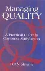 Managing Quality A Practical Guide To Customer Satisfaction