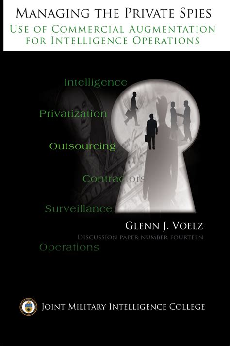 Managing The Private Spies Use Of Commercial Augmentation For Intelligence Operations